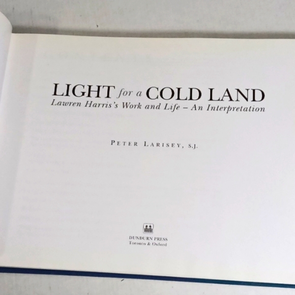 Vintage HCBook Light for a Cold Land Lawren Harris' Work and Life Dundern 1993 - Picture 6 of 10